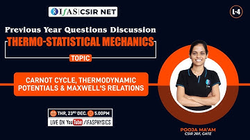 CSIR-NET Thermo-Statistical Physics PYQ  | Carnot Cycle | Thermo-Potential | Maxwells Relation | L4