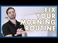 How To Fix Your Morning Routine To Be More Successful