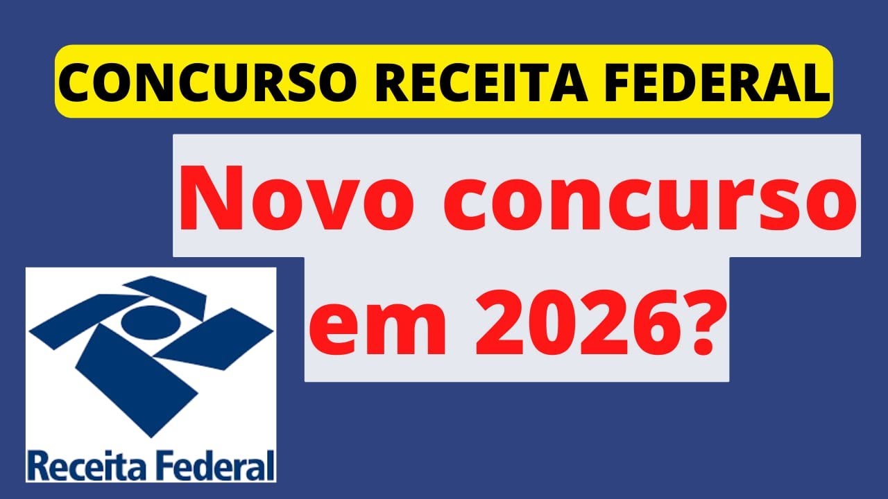 CONCURSO RECEITA FEDERAL: Um novo concurso deve acontecer em 2026 - YouTube