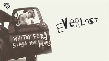 Everlast - What It