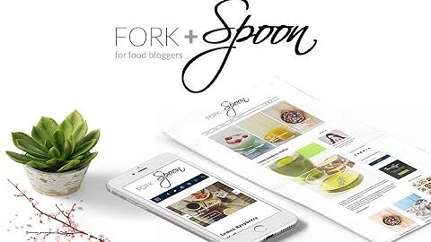 Fork & Spoon   A WordPress Theme for Food Bloggers