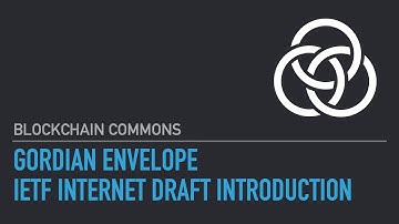 Gordian Envelope IETF Draft Overview