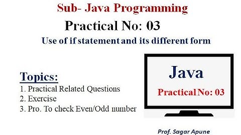 Practical -3 | JPR |Use of if statement and its different form | Java Programming | MSBTE