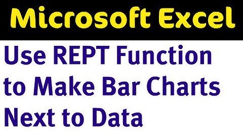 Excel Repeat REPT Function Makes Bar Chart Next to Data