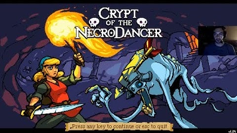 Crypt of the Necrodancer - Part 1 - Everybody