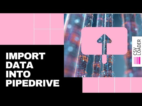 Import data into Pipedrive (Contacts & Deals) - YouTube