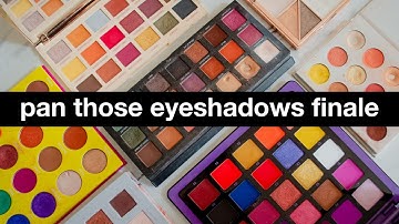 Pan Those Eyeshadows Finale | morerebe