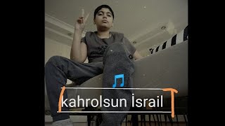 Osman Tosun Kral İsrail Kahrolsun Şarkısı