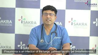 Pneumonia & its treatment | Sakra World Hospital