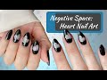 Negative space heart nail art tutorial