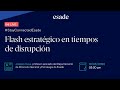 Webinar: Flash estratégico en tiempos de disrupción I Stay connected