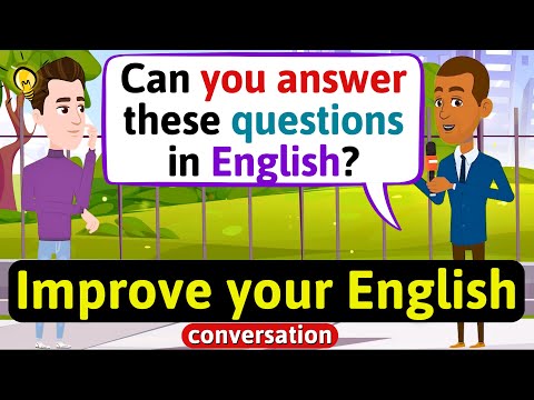 Improve English Speaking Skills (Questions in English for students) English Conversation Practice