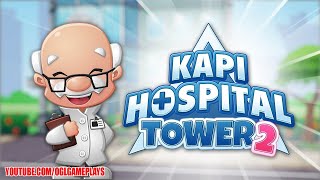 Kapi Hospital Tower 2 (By upjers GmbH) Gameplay (Android iOS) screenshot 1