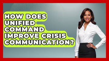 How Does Unified Command Improve Crisis Communication? - Crisis Response Coach