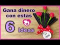 6 IDEAS PARA GANAR DINERO // Manualidades para vender o regalar // Handicrafts for mother&#39;s day