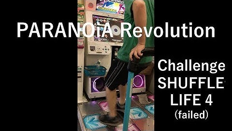 【DDR】PARANOiA Revolution [Single Challenge] SHUFFLE LIFE4で挑戦