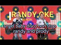 Angel baby nonstop discorandy and prody livezaldy mini sound