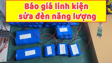 Báo giá linh kiện pin cho đèn năng lượng mặt trời và mạch điều khiển
