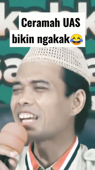 ceramah uas lucu bikin ngakak🤣😂#uas #ceramahsingkat #uasterbaru #ceramahlucu