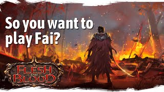 So you want to play Fai? Flesh and Blood learn to play