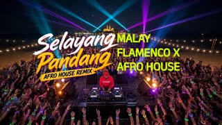 Selayang Pandang – MALAY FLAMENCO x AFRO HOUSE | Tropical World Music