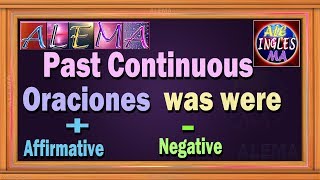 Past Continuous or Progressive in English - Affirmative and Negative Sentences - Was Were Lesson ...