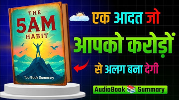 The Secret Power of The 5AM Habit | Morning Routine for Success | Audiobook Podcast