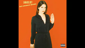 Lana Del Rey - Best American Record (Instrumental)