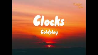 Coldplay - Clocks (lyrics)