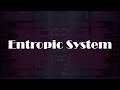 Entropic system  3nd3r entropic system album
