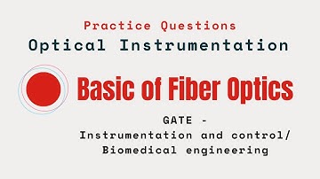 019 | Basic of Fiber Optics   V Number and Modes of Optical Fiber |