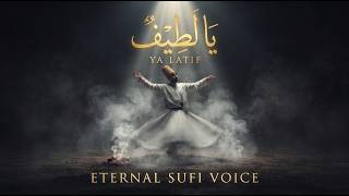 Download lagu 🌙 Play This Before Sleep | Ya Latif Sacred Sufi Voices for Deep Inner Peace