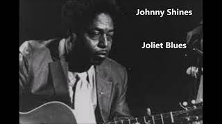 Johnny Shines & Little Walter-Joliet Blues