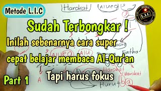 Terbukti ! Belajar baca Alquran dari nol sampai lancar untuk pemula | Metode LIC | part 1