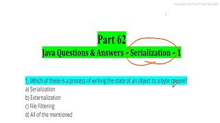 #62 Java Language  MCQ Serialization for Interview Placement &amp; Exam