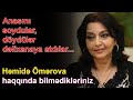 Pivə içən, namaz qılan Həmidə Ömərova – Anası onu evlənməyə qoymurdu