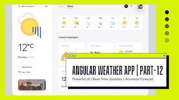 Angular Weather App | Part-12 | Powerful UI | Real-Time Updates | Accurate Forecast | User-Friendly