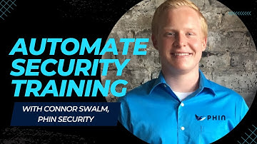 Automating Cybersecurity Awareness Training: A Deep Dive of Phin Security