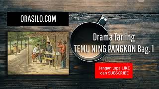 Temu Ning Pangkon Bag 1 - Drama Tarling Klasik