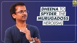 AR Murugadoss On Mahesh Babu's Spyder & How He Picks His Heroes