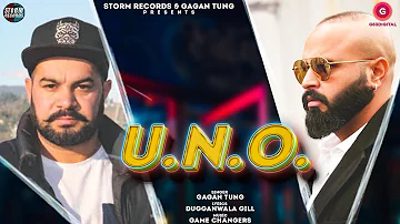Uno (Official Video) | Gagan Tung | Game Changerz | Dugganwala Gill | Latest Punjabi Song 2021