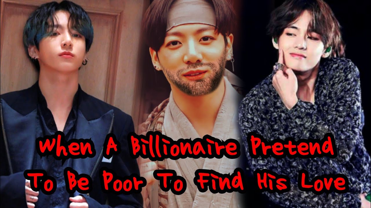 Taekook Oneshot 💜 When A Billionaire Pretend To Be Poor To Find His Love 💜 #taekook #kookv