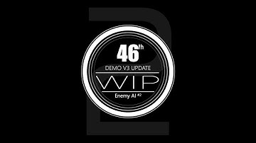 The 46th - WIP#2 - Enemy AI - Unreal Engine 4