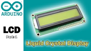 Arduino: LCD, what is it ? how it works ? تعلم استخدام شاشات العرض lcd بالاردوينو