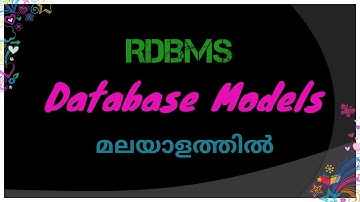 Rdbms |Database Models |Malayalam|Calicut University BSc. CS/bca fourth semester DBMS