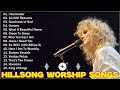 Greatest Hits Hillsong Worship Songs Ever Playlist - Top 50 Popular Christian Songs By Hillsong