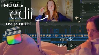 how i edit my youtube vidoes from start to finish 💻 ✨ | final cut pro editing step by step
