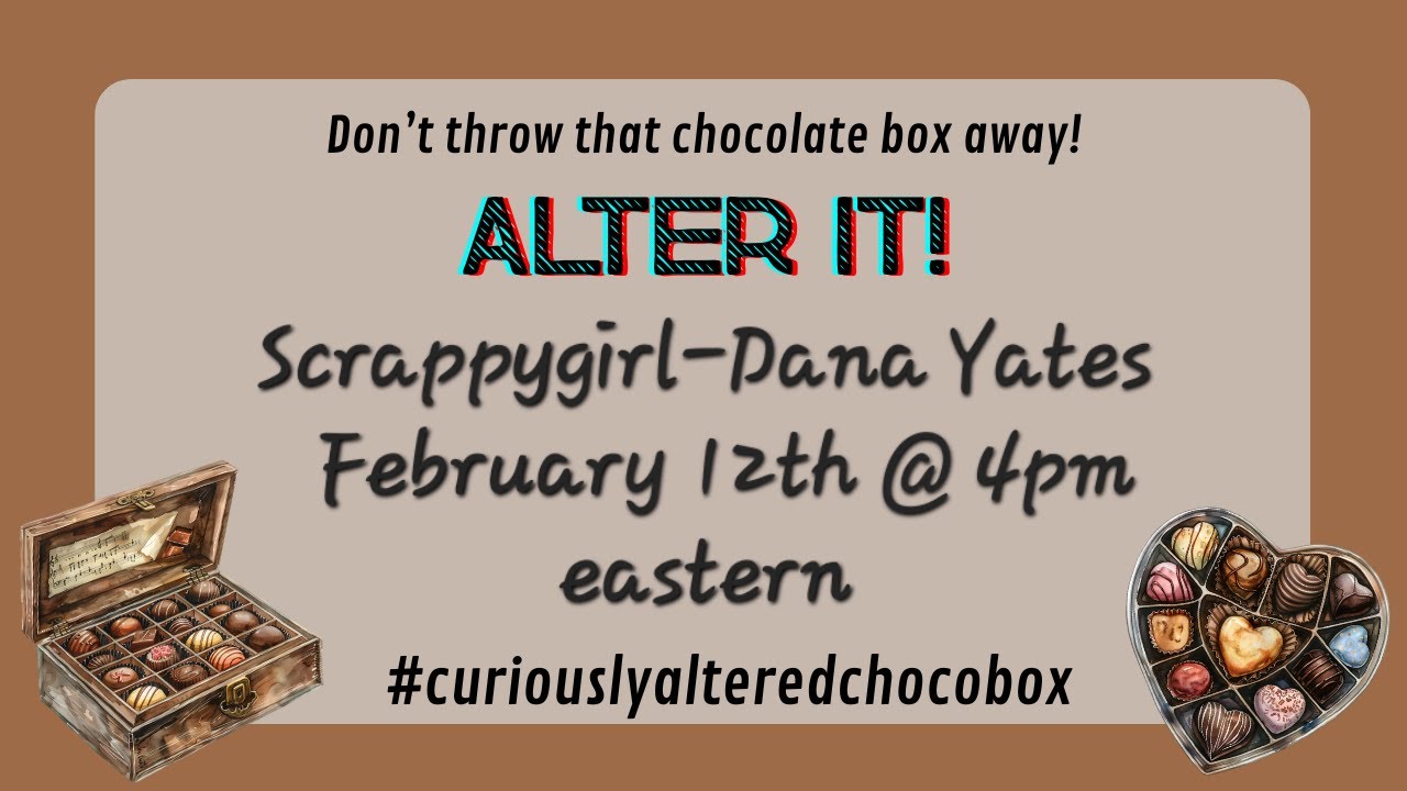 Altered Chocolate Box collab