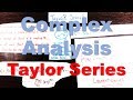 Complex Analysis-3, Taylor Series