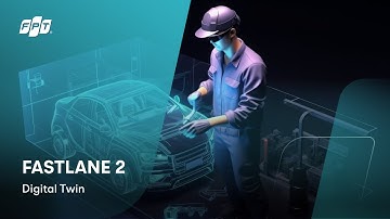 FastLane 2 - Digital Twin